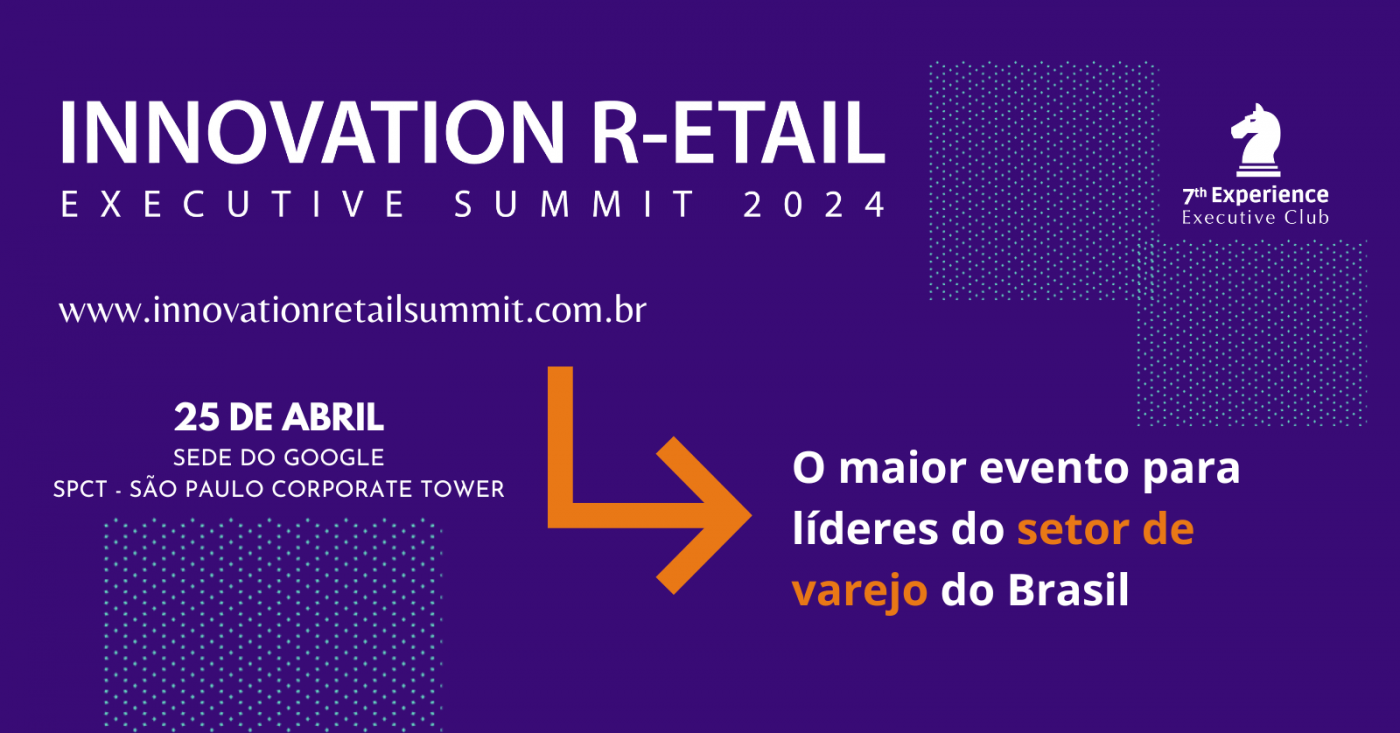Imagem do evento Innovation R-etail Summit 2024 em São Paulo/SP