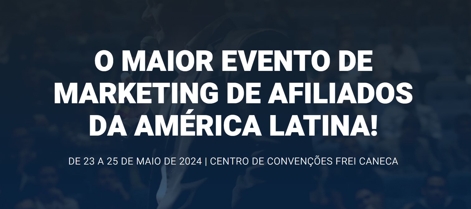 Imagem do evento Afiliados Brasil 2024 em São Paulo/SP