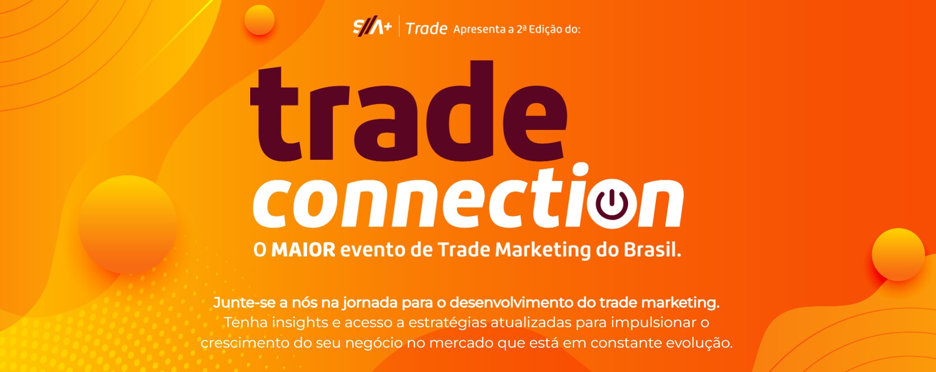 Imagem do evento Trade Connection 2024 em São Paulo/SP