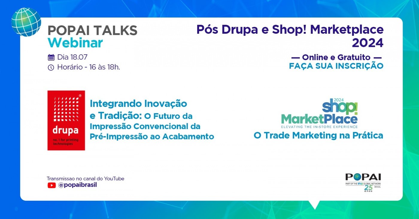 Imagem do evento POPAI Talks: Pós Drupa e Shop! Marketplace 2024