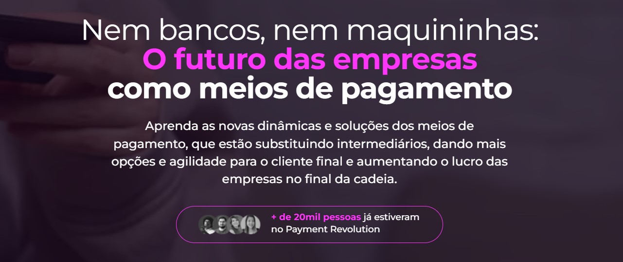 Imagem do evento Payment Revolution 2024 em São Paulo/SP