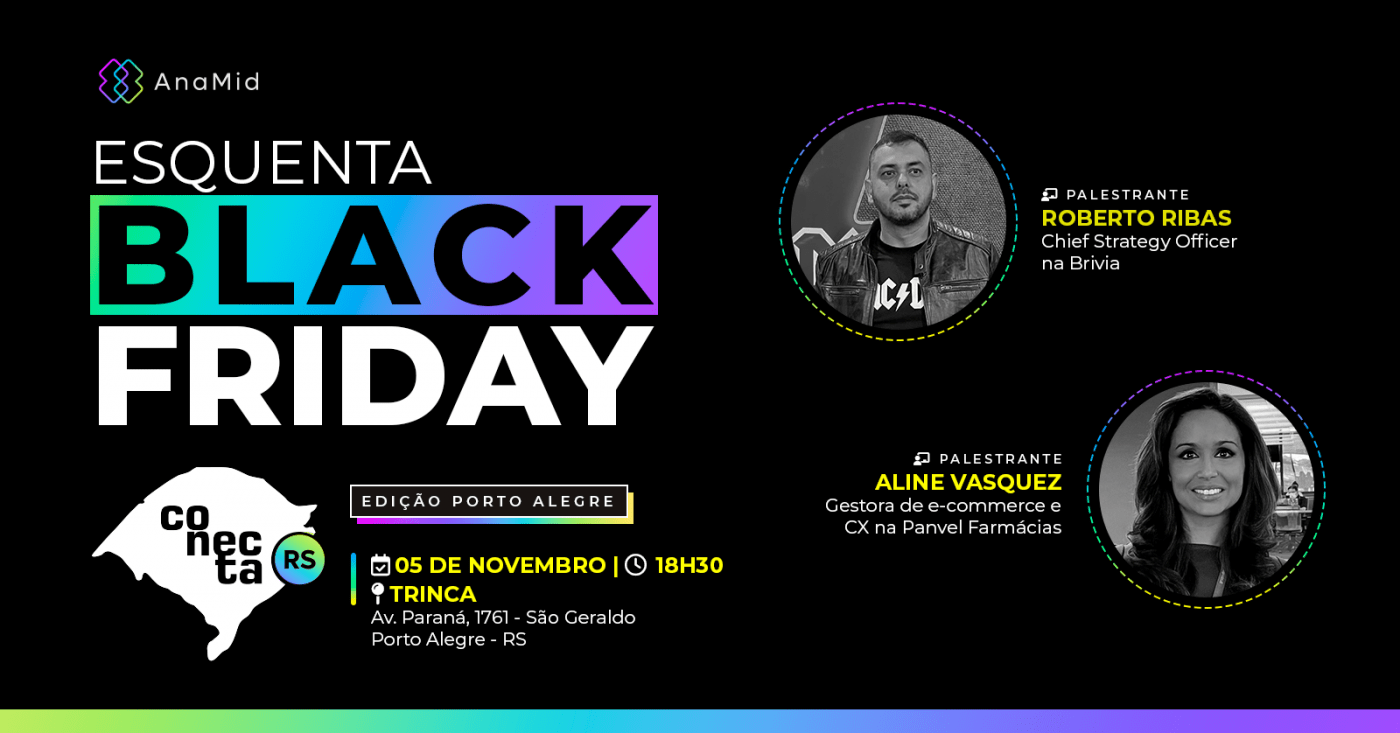 Imagem do evento AnaMid - Conecta RS: Esquenta Black Friday em Porto Alegre/RS