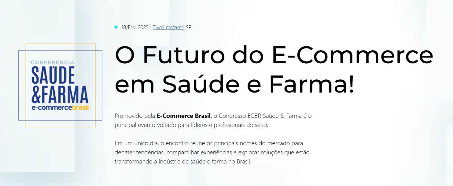 Imagem do evento Conferência Saúde & Farma 2025 - E-commerce Brasil em São Paulo/SP