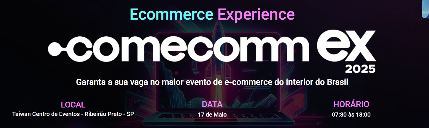 ComEcomm EX Ribeirão Preto 2025 em Ribeirão Preto/SP