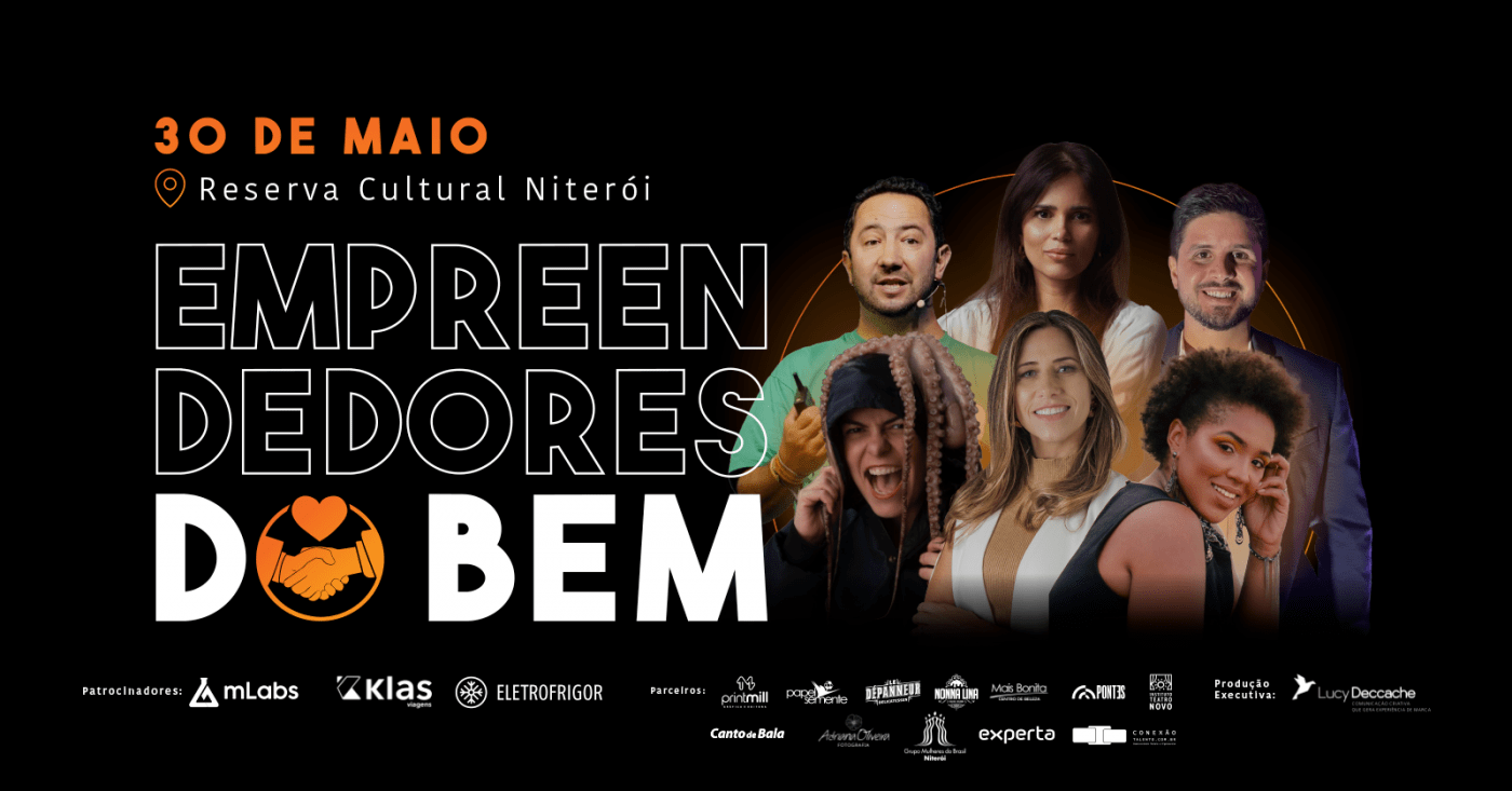 Imagem do evento EMPREENDEDORES DO BEM | 4ª EDIÇÃO em Niterói/RJ