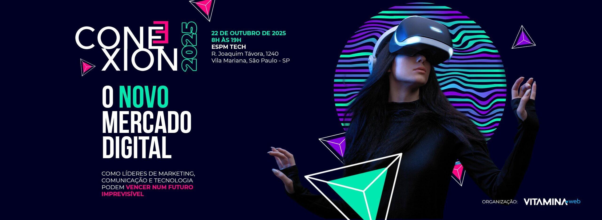 Imagem do artigo: CONEXION 2025: O Novo Mercado Digital